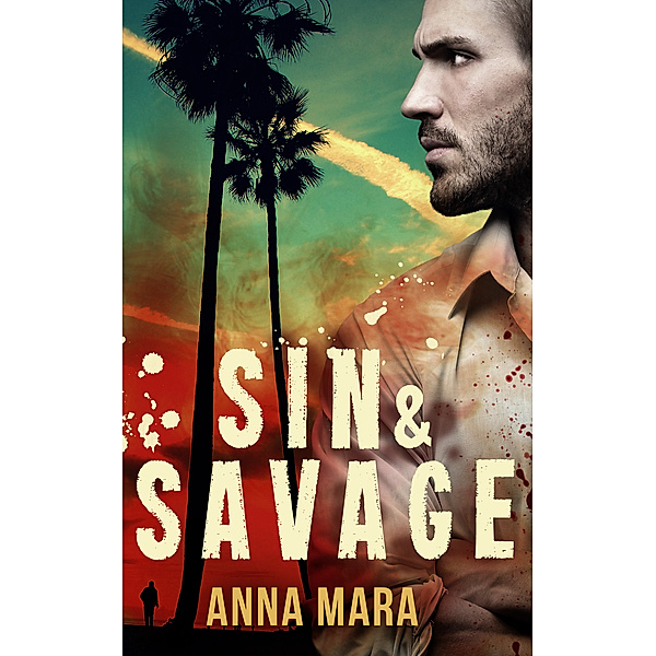 Sin & Savage, Anna Mara