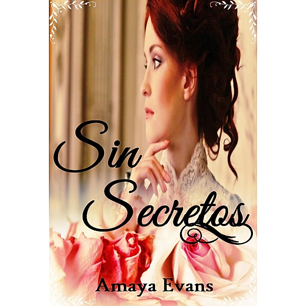 Sin Secretos, Amaya Evans