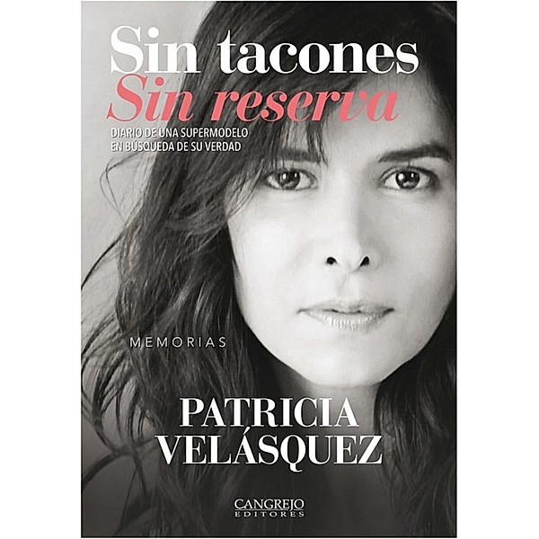 Sin tacones Sin reserva, Patricia Velásquez