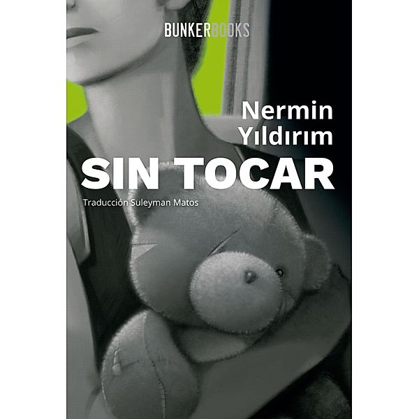 Sin tocar, Nermin Yildirim