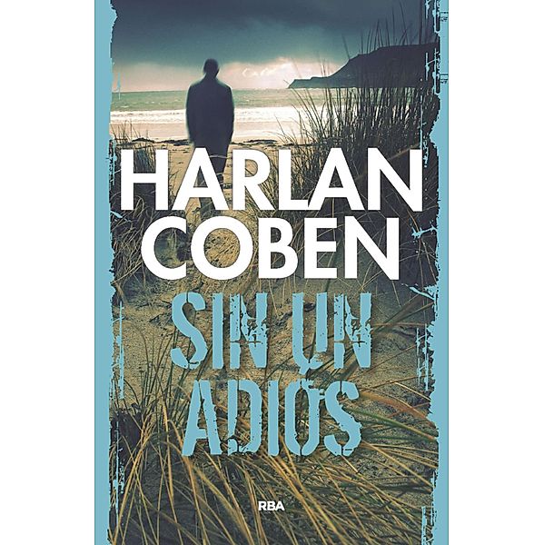 Sin un adiós, Harlan Coben