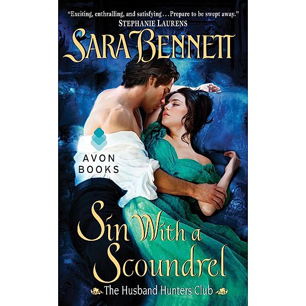 Sin With a Scoundrel / The Husband Hunters Club Series Bd.4, Sara Bennett