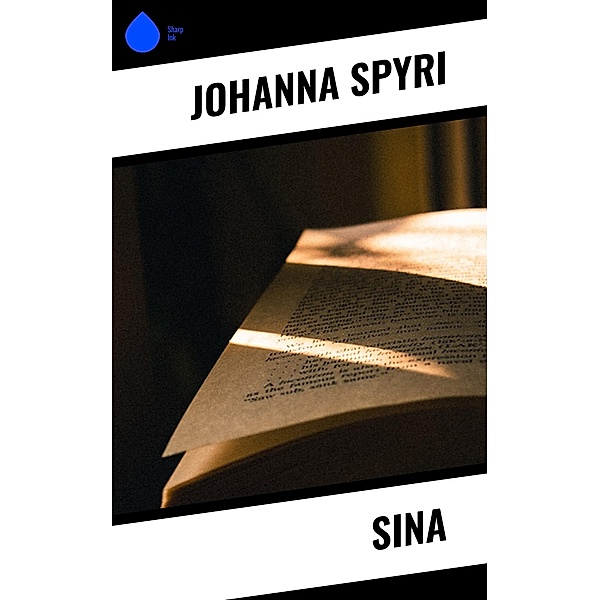 Sina, Johanna Spyri