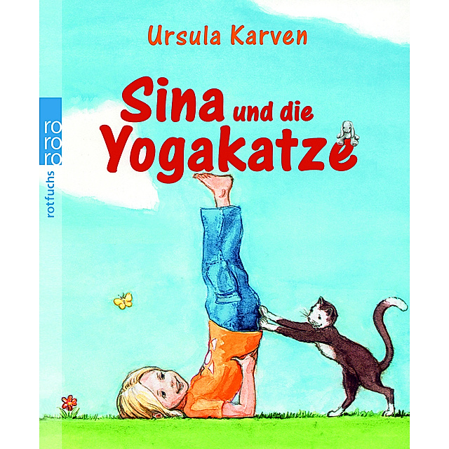 Sina Und Die Yogakatze Buch Von Ursula Karven Versandkostenfrei Bestellen
