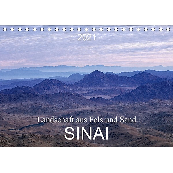 Sinai - Landschaft aus Fels und SandCH-Version (Tischkalender 2021 DIN A5 quer), Roland T. Frank