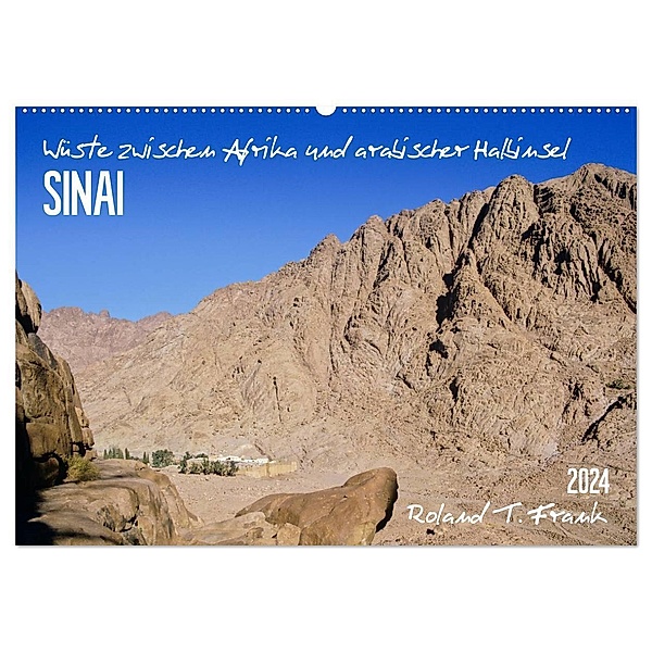 Sinai-Wüste (Wandkalender 2024 DIN A2 quer), CALVENDO Monatskalender, Roland T. Frank