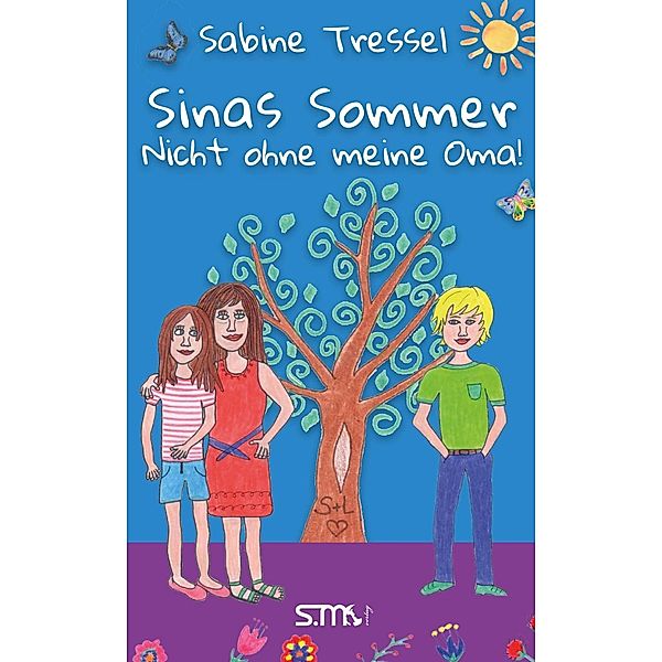 Sinas Sommer, Sabine Tressel
