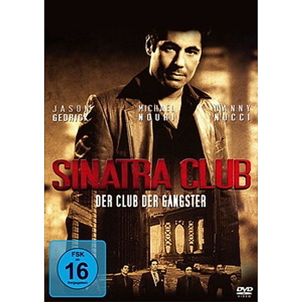 Sinatra Club - Der Club der Gangster, Danny Nucci, Jason Gedrick