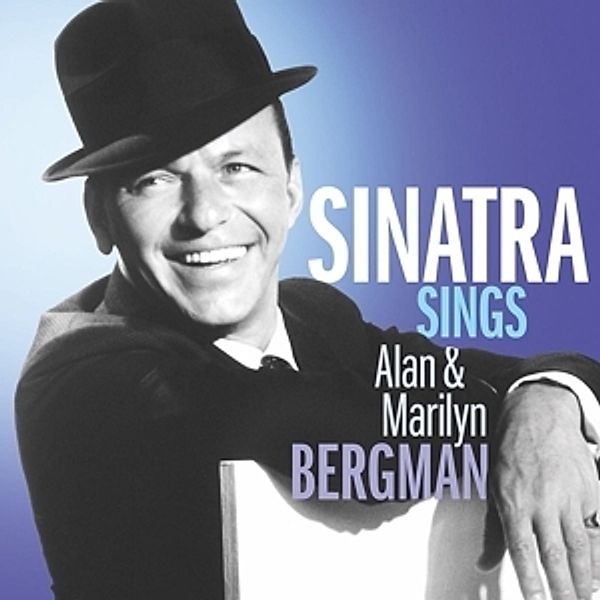 Sinatra Sings Alan & Marilyn Bergman, Frank Sinatra