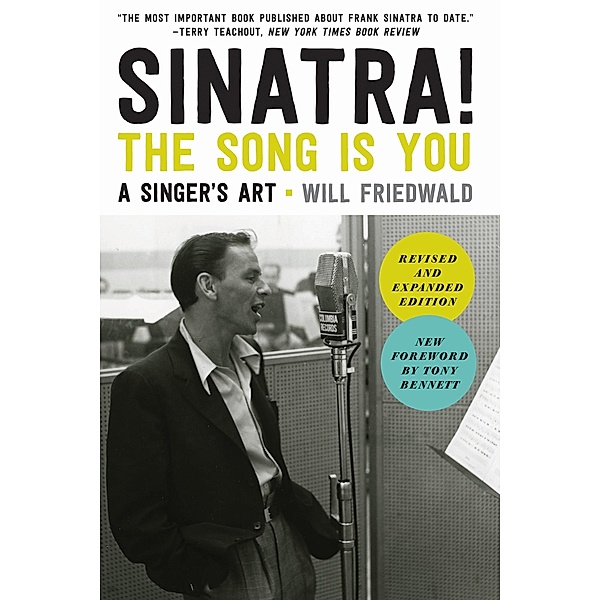 Sinatra! The Song Is You, Will Friedwald