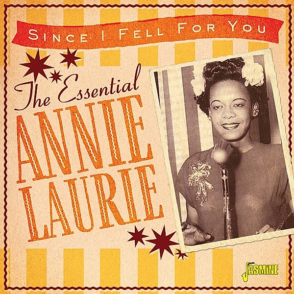 Since I Fell For You, Annie Laurie