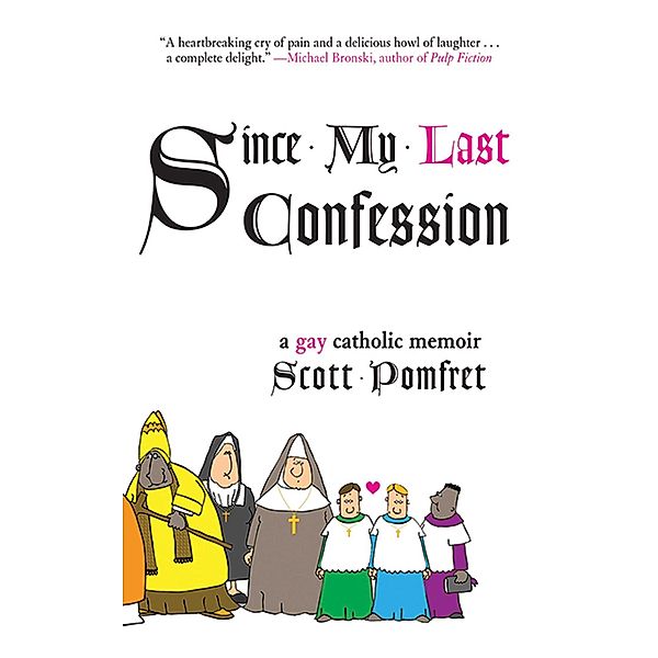 Since My Last Confession, Scott Pomfret
