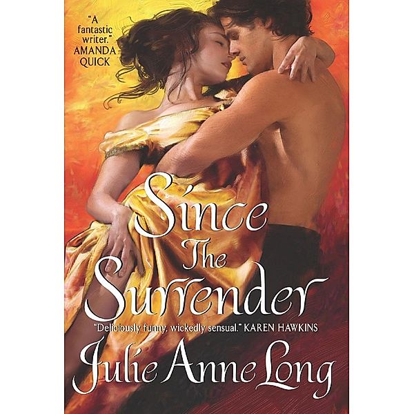 Since the Surrender / Pennyroyal Green Bd.3, Julie Anne Long