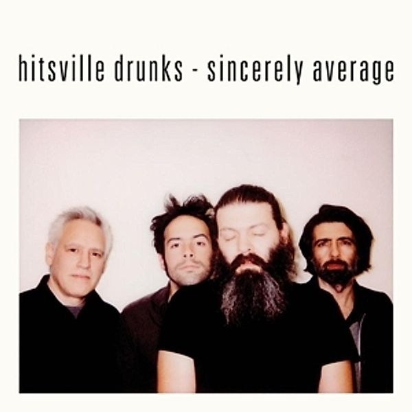 Sincerely Average, Hitsville Drunks