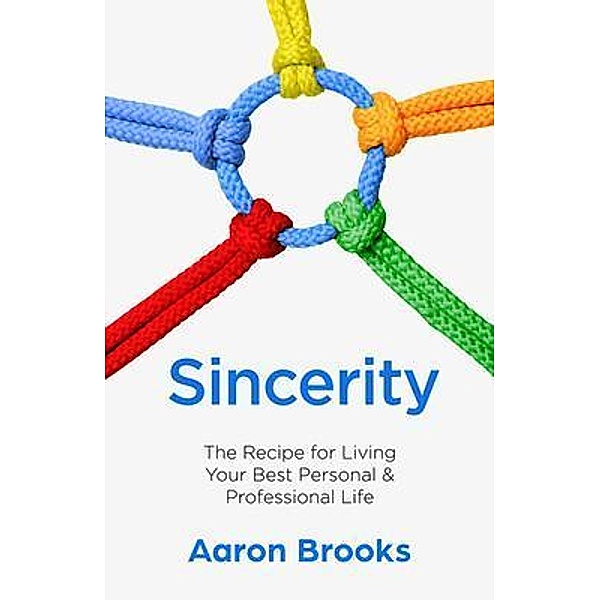 Sincerity / Aaron Brooks, Aaron Brooks