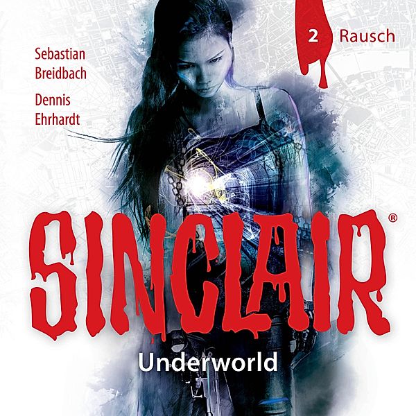 Sinclair - 2 - Rausch, Dennis Ehrhardt, Sebastian Breidbach