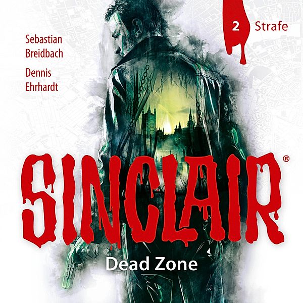 Sinclair - 2 - Strafe, Dennis Ehrhardt, Sebastian Breidbach