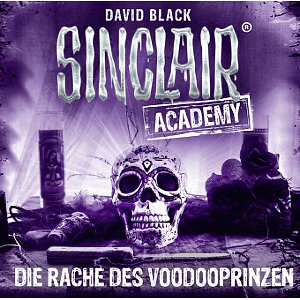 Sinclair Academy - 11 - Die Rache des Voodooprinzen, David Black