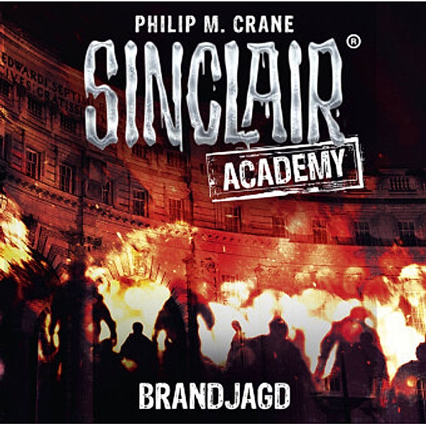 Sinclair Academy - 12 - Brandjagd, Philip M. Crane