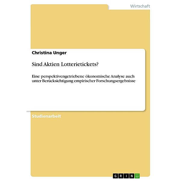 Sind Aktien Lotterietickets?, Christina Unger