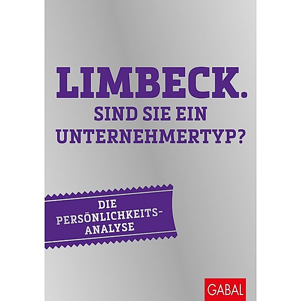 Sind Sie ein Unternehmertyp? / Dein Business, Martin Limbeck