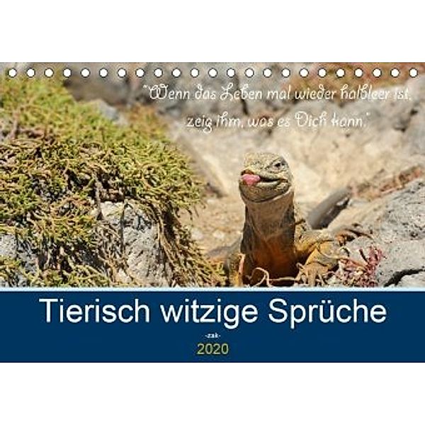 Sind Tiere die weiseren Menschen? Tierisch witzige Sprüche (Tischkalender 2020 DIN A5 quer), Rolf Skrypzak