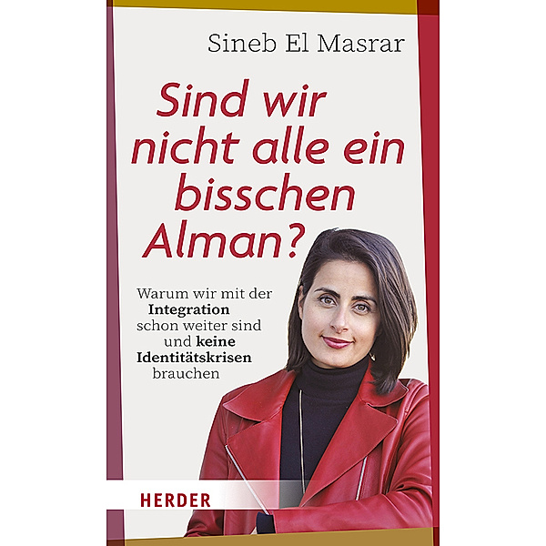 Sind wir nicht alle ein bisschen Alman?, Sineb El Masrar