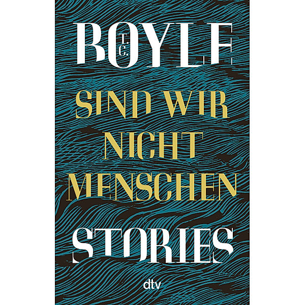 Sind wir nicht Menschen, T. C. Boyle