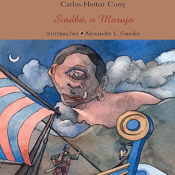 Sindbá, o marujo, Carlos Heitor Cony
