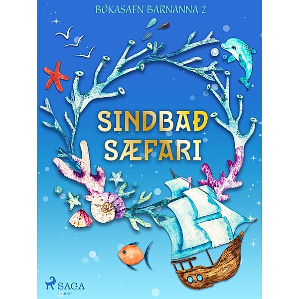 Sindbað sæfari / Bókasafn barnanna Bd.2, Óþekktur