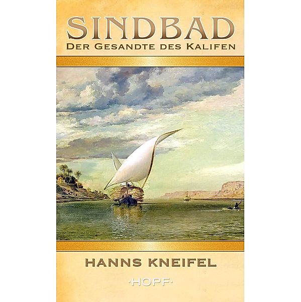 Sindbad - Der Gesandte des Kalifen, Hanns Kneifel