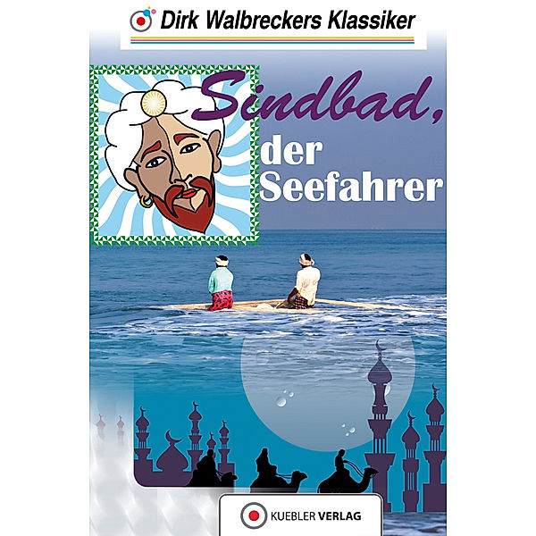 Sindbad der Seefahrer, Dirk Walbrecker