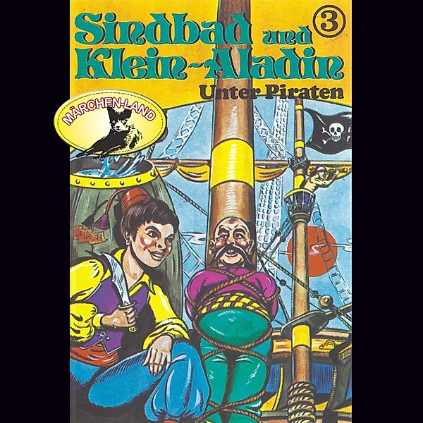 Sindbad und Klein-Aladin - 3 - Unter Piraten, Rolf Ell