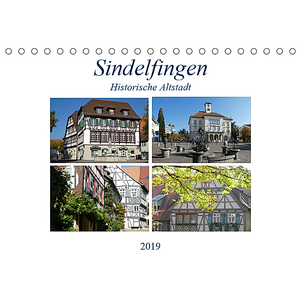 Sindelfingen - Historische Altstadt (Tischkalender 2019 DIN A5 quer), Klaus-Peter Huschka