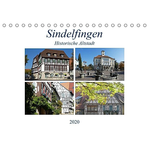 Sindelfingen - Historische Altstadt (Tischkalender 2020 DIN A5 quer), Klaus-Peter Huschka