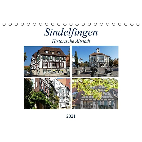 Sindelfingen - Historische Altstadt (Tischkalender 2021 DIN A5 quer), Klaus-Peter Huschka