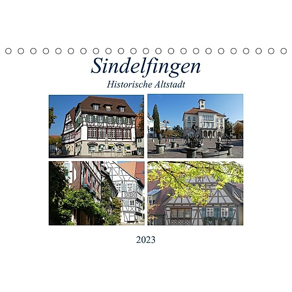 Sindelfingen - Historische Altstadt (Tischkalender 2023 DIN A5 quer), Klaus-Peter Huschka