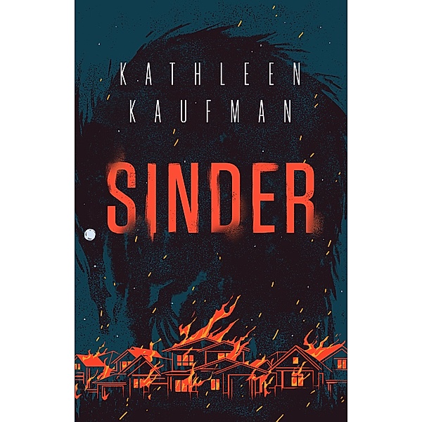 Sinder / Diabhal Bd.2, Kathleen Kaufman