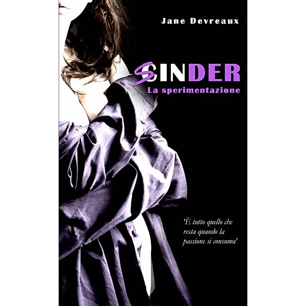 Sinder / Jane Devreaux, Jane Devreaux
