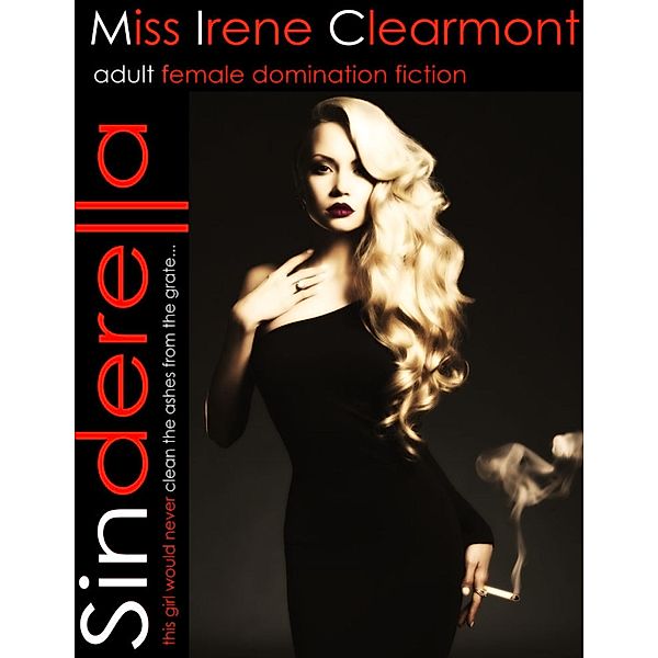 Sinderella, Miss Irene Clearmont