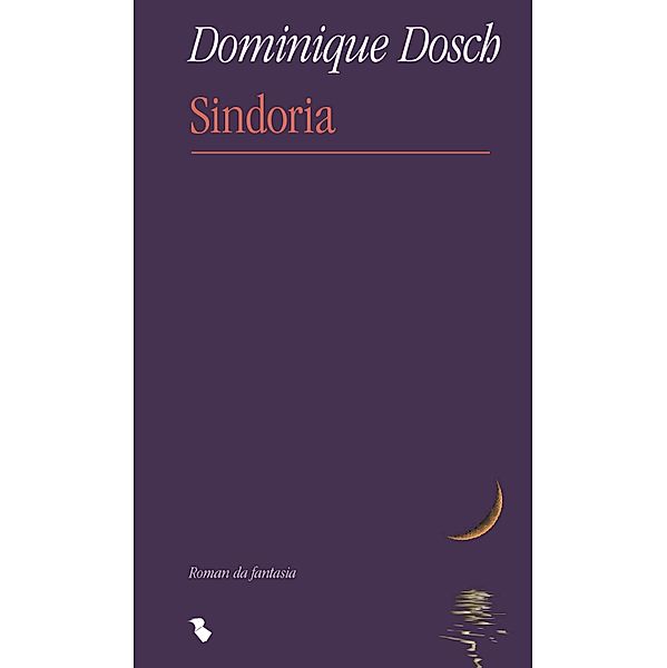 Sindoria, Dominique Dosch