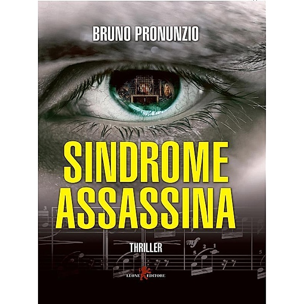 Sindrome assassina, Bruno Pronunzio