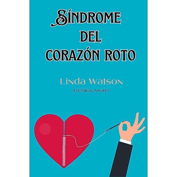 Síndrome del Corazón Roto, Guillermo Pegoraro, Linda Watson