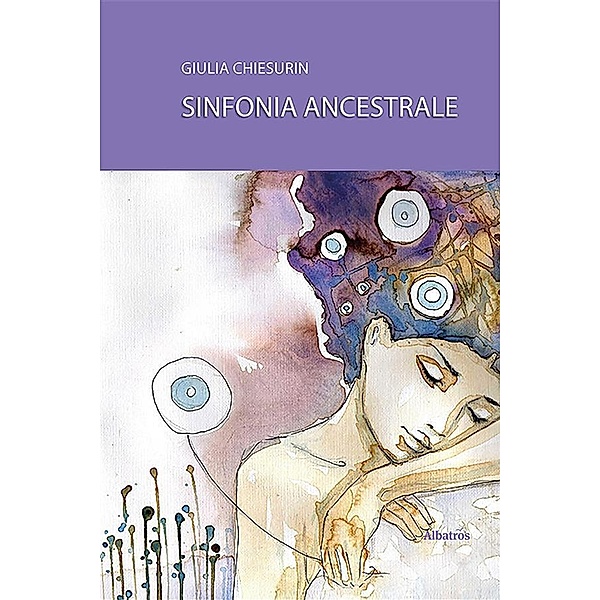Sinfonia ancestrale, Giulia Chiesurin