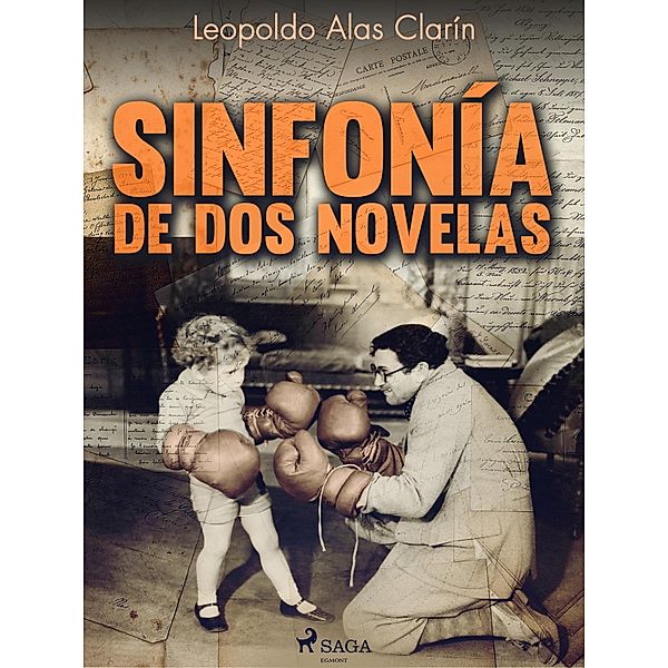 Sinfonía de dos novelas, Leopoldo Alas Clarín