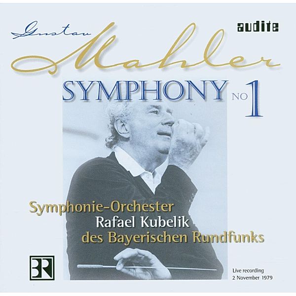 Sinfonie 1-Live Recording 02.11.1979, Rafael Kubelik, BRSO