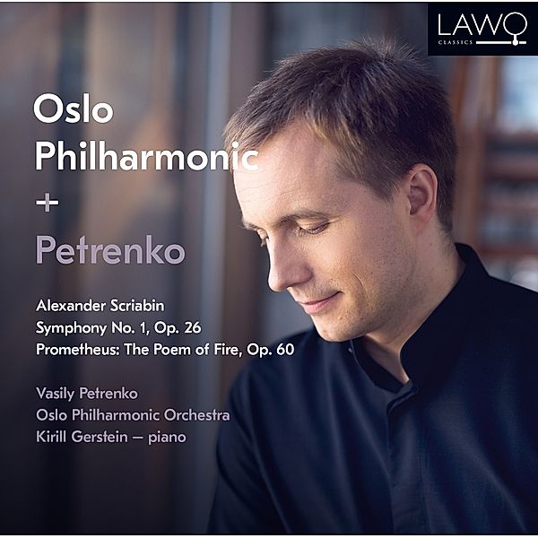 Sinfonie 1,Op.26-The Poem Of Fire,Op.60, V. Petrenko, Gerstein, Oslo Philharmonic Orchestra