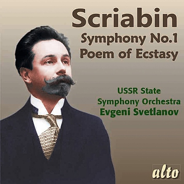 Sinfonie 1/Poem Of Ecstasy,Op.54, Svetlanov, USSR SO