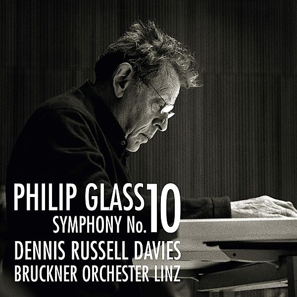 Sinfonie 10/Konzertouvertüre (2012), Philip Glass