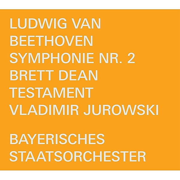 Sinfonie 2 In D-Dur,Op.36/Testament, Vladimir Jurowski, Bayerisches Staatsorchester